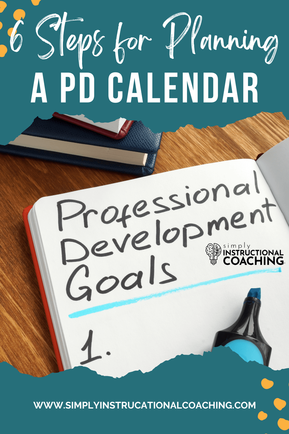 6 Steps for Planning a PD Calendar - Simply Coaching